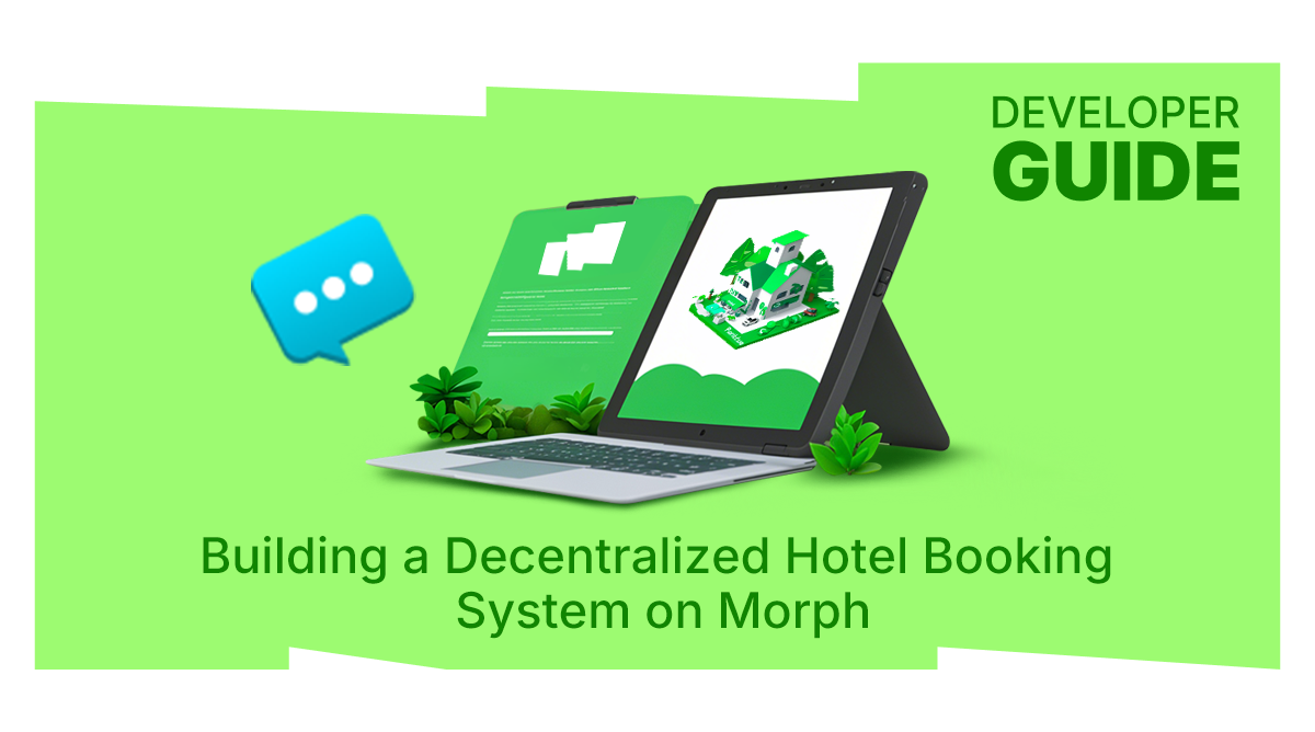 Developer Guide: Building a Decentralized Hotel Booking System on Morph