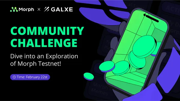 Community Challenge: Dive into an Exploration of Morph Testnet!